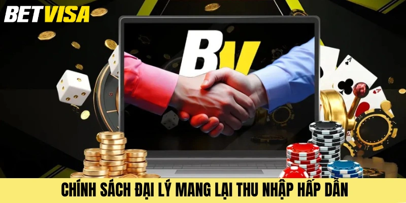 Chương trình đại lý Betvisa mang lại thu nhập hấp dẫn