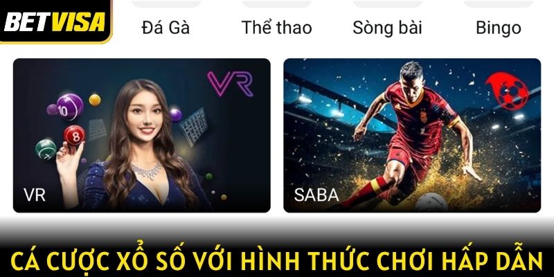 Cá cược xổ số với hình thức chơi hấp dẫn tại Betvisa
