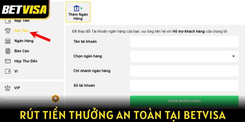 Rút tiền thưởng nhanh chóng, an toàn tại Betvisa